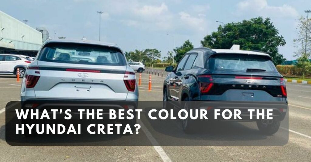 What's the Best Colour for the Hyundai Creta?