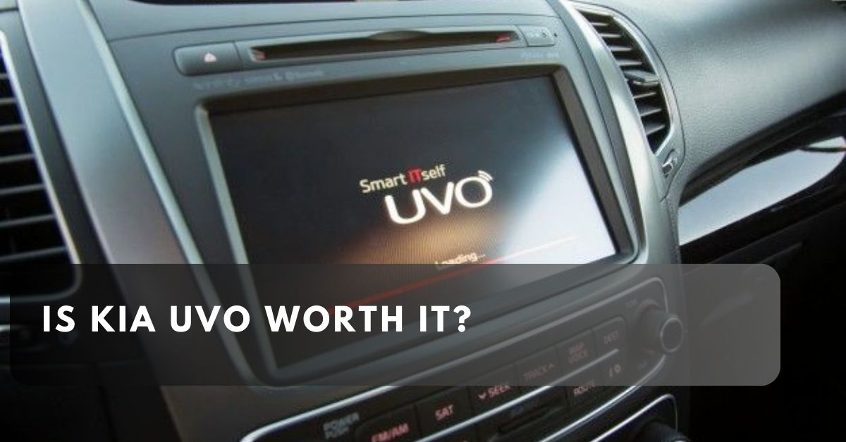 Is Kia UVO Worth It? 